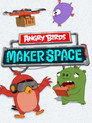 Plakat for 'Angry Birds Makerspace'