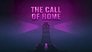 The Call of Home