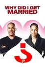 Poster van Why Did I Get Married?
