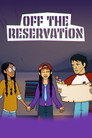 Off the Reservation