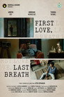 First Love, Last Breath