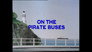 Episode 17: ON THE PIRATE BUSES