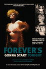 Forever's Gonna Start Tonight