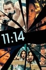 Movie poster for 11:14