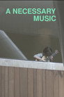 A Necessary Music