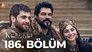 186 Bölüm