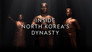2018 - Inside North Korea's Dynasty thumb
