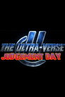 The Ultra-Verse Judgement Day