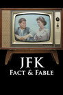Plakat for 'JFK: Fact & Fable'