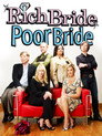 Rich Bride, Poor Bride