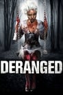 Poster for Deranged