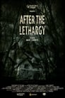 After the Lethargy (2018)