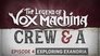 Crew & A Episode 4: Exploring Exandria