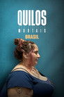Quilos Mortais Brasil Episode Rating Graph poster