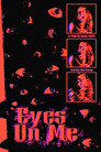 Eyes On Me
