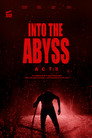 Into the Abyss Act : II