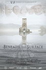 Beneath the Surface