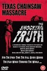 Texas Chainsaw Massacre: The Shocking Truth