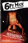6ft Hick – Notes From The Underground