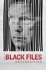 Black Files Declassified