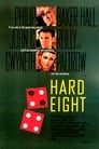 Hard Eight