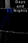 Days and Nights