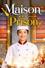 Maison Prison
