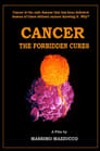 مترجم أونلاين و تحميل Cancer: The Forbidden Cures 2010 مشاهدة فيلم