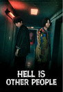Hell is Other People