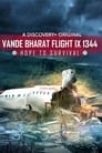 مترجم أونلاين و تحميل Vande Bharat Flight IX 1344: Hope to Survival 2021 مشاهدة فيلم