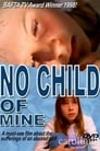 Movie poster for No Child of Mine (1997)