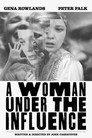 A Woman Under the Influence