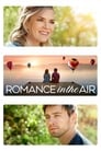 فيلم Romance in the Air 2020 مترجم اونلاين