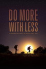 Do More With Less