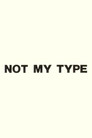 Not My Type