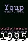 Youp van 't Hek: Oudejaarsconference 1995