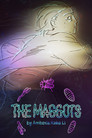 The Maggots