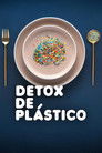Detox de Plástico