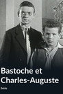 Bastoche et Charles-Auguste