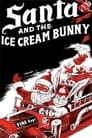 🕊.#.Santa And The Ice Cream Bunny Film Streaming Vf 1972 En Complet 🕊