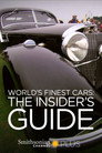 Worlds Finest Cars: The Insiders Guide (2007) In Streaming Ita /Altadefinizione Film Senza Limiti