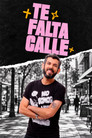 Te Falta Calle