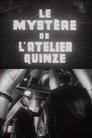 Le Mystère de l’atelier quinze