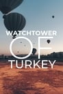 Watchtower of Turkey