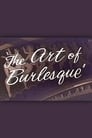 The Art of the Burlesque