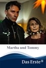 Martha und Tommy (2021)