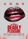 Deadly Pleasure