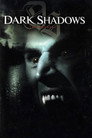 Dark Shadows