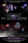 I Am My Sister’s Keeper