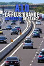 A10 : la plus grande autoroute de France